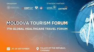 Republica Moldova, gazda Forumului Global de Turism Medical – GHTF 2025
