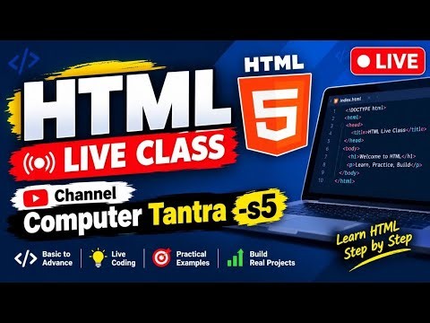 HTML Live Class 🔴 | HTML Full Course for Beginners | Learn HTML Step by Step | Computer Tantra -S5