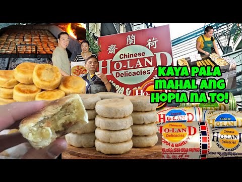 ETO ANG DAHILAN BAKIT MAHAL ANG HOPIA NG HOLAND BAKERY | ANG LEGENDARY HOPIA SA BINONDO