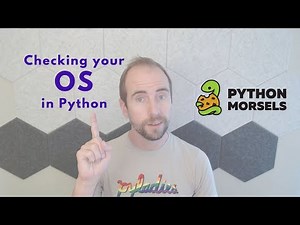 Checking your operating system in Python