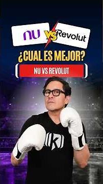 Revolut vs Nu: ¿Qué cuenta de ahorro es mejor?