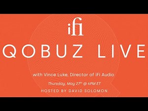 Qobuz Live with iFi Audio
