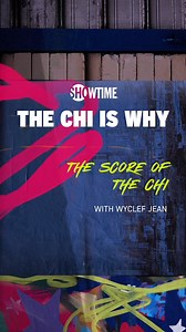 The Chi Is Why: The Score of The Chi with Wyclef Jean