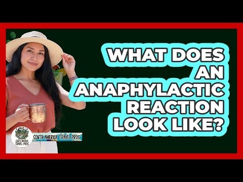 What Does An Anaphylactic Reaction Look Like?