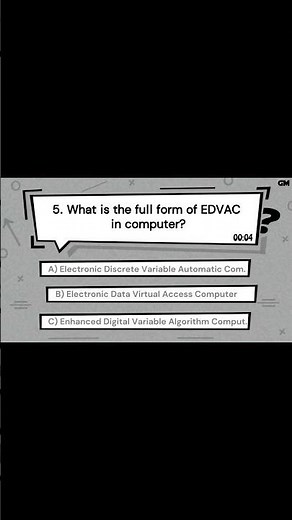What is the full form of EDVAC in computer? | Great Mind Official
