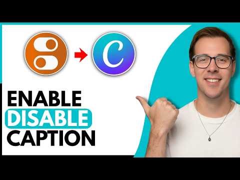 How To Enable Or Disable Captions In Canva (Step By Step)