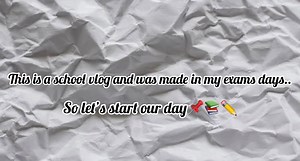 2.9K views · 105 reactions | FINAL exam vlog __ school vlog  | Huma Khan | Facebook