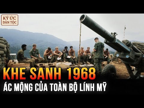 KHE SANH 1968: Bí Mật Màn NGHI BINH Khiến Mỹ "PHÁT HOẢNG" - Nước Cờ Thay Đổi Cục Diện Chiến Tranh