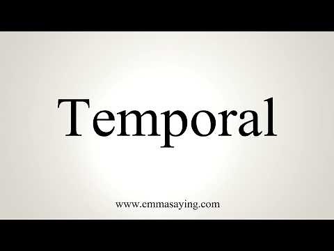 How To Pronounce Temporal
