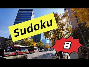 Solving Sudoku While I Talk to Myself 8 (Beginner)