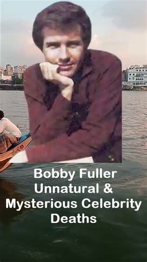 Bobby Fuller Unnatural & Mysterious Celebrity Deaths #shorts #viralshorts #trending #fyp