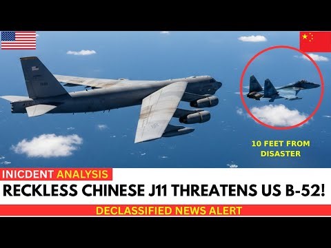 Watch: Chinese fighter gets 10 feet from US B-52 Bomber