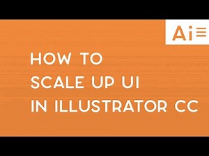 How to Scale up the UI in Adobe Illustrator