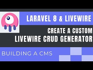 Laravel 8 Livewire Tutorial (Building a Simple CMS): Create a Livewire CRUD Generator (part 11)