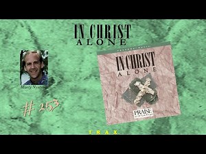 Marty Nystrom- In Christ Alone (Instrumental) (Full) (1993)