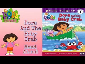 Dora and the Baby Crab | Read Aloud Story for Kids | Nick Jr.