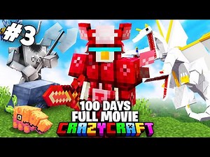 I Survived 100 Days in CRAZY CRAFT in Minecraft Hardcore [FULL MOVIE III]
