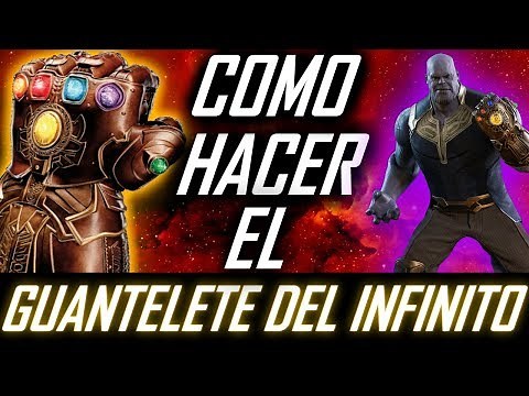 COMO HACER EL GUANTELETE DEL INFINITO!!! Infinity Gauntlet Cinemex modificación tutorial - Carlos Te
