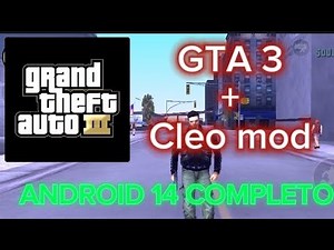 Juega ya gta3 con Cleo mods en Android 14⚡|2025 Tutorial Completo