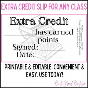 Extra Credit Slips - Printable with Editable Sidebar to Add Your Own Conditions