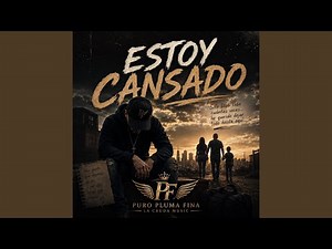 Estoy Cansado