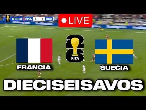 🚨 FRANCIA vs SUECIA EN DIRECTO | ¡JUEGA MPAPPÉ Y OLISE!🌎DIECISEISAVOS DE FINAL MUNDIAL 2026🔥