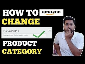 How to Change Amazon Listing Category | Amazon Recommended Browse Nodes | Choose Amazon Listing