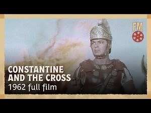 Constantine and the Cross (1962) | Full Adventure Film - Cornel Wilde, Belinda Lee