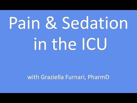 Pain and Sedation in the ICU
