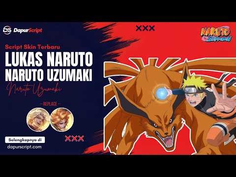 Script Skin Lukas Naruto Uzumaki | full effect & sound | no password | Terbaru 2026