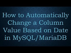 How to Automatically Change a Column Value Based on Date in MySQL/MariaDB