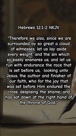 Hebrews 12:1-2 NKJV