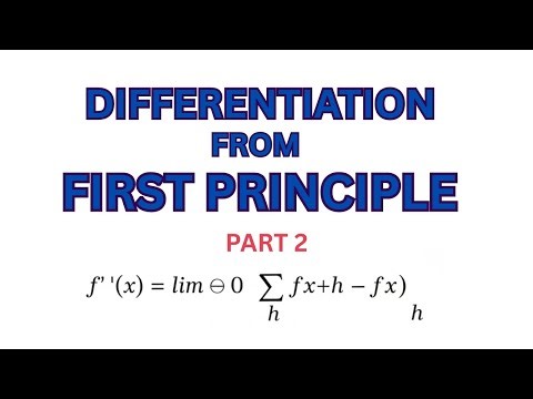 FIRST PRINCIPLE (PART 2) | DIFFERENTIATION SERIES