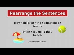 English Grammar | Rearrange the Sentences | For Beginners