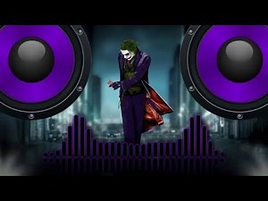 Joker (Bass Boosted) BGM