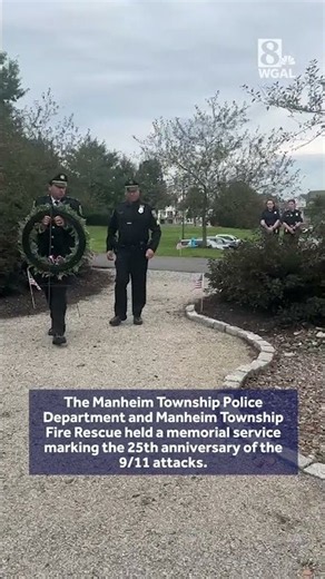 Manheim Township marks the 25th anniversary of the 9/11 attacks