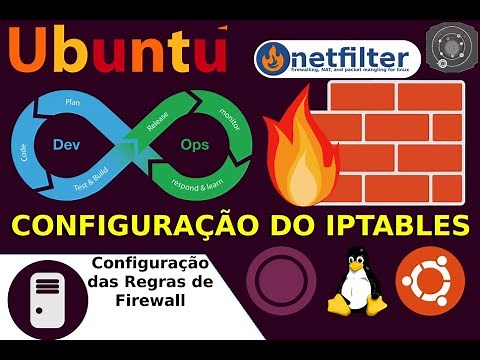 🔵 COMO configurar o NETFILTER IPTABLES no GNU/Linux Ubuntu Server 18.04.x LTS