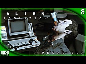 ALIEN ISOLATION (Pesadilla) #8 | DESCONTROLADOS | Gameplay Español