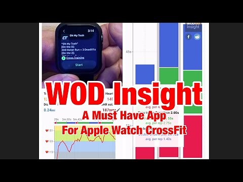THE App for CrossFit on the Apple Watch - WOD Insight Review - A Must Have for Tracking Workouts!