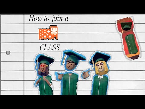 How to join a class in Rec Room - Early 2023