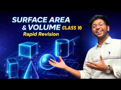 Surface Area and Volume | 🚀 Rapid Revision 🚀| Class 10th Maths | Shobhit Nirwan