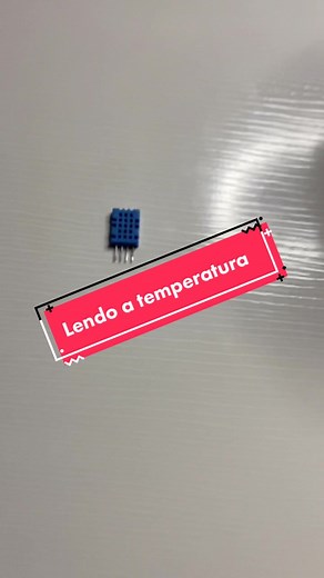 Um sensor de Temperatura e Umidade para os seus projetos! #automacaoresidencial #arduino #esp8266 #esp32 #iot #maker #arduinobrasil