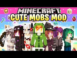 CUTE MOBS MOD 1.12.2 - Minecraft Mod Review Español | Mobs Adorables, Chicas Kawaii, y más...!