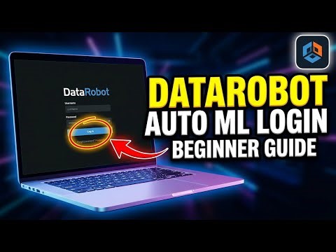 How to login to DataRobot for automated machine learning - Beginner Guide