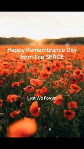 Happy Remembrance Day from The SPACE. What an important day to remember those who lost their lives for our freedom 🇨🇦🕊️ | The SPACE