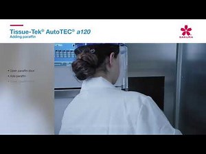 Tissue-Tek AutoTEC® a120 – Adding paraffin