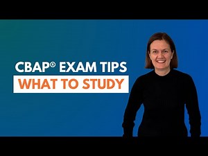 IIBA BABOK CBAP Exam Tips | Business Analyst Certification - Learn what to study