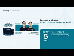 Dicoding Developer Coaching #87 : DevOps | Bagaimana sih cara sistem komputer berkomunikasi?