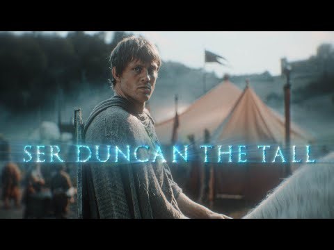 Ser Duncan The Tall | A Knight of the Seven Kingdoms Edit | VOCE NA MIRA JUMPSTYLE