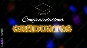 Congratulations Graduates Video Mp4 animation. Animated text with disco lights in a shiny effect. Suitable for greeting graduation, messages, and Online invitation.